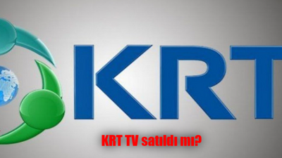 KRT TV satıldı mı? KRT'nin yeni sahibi kim?