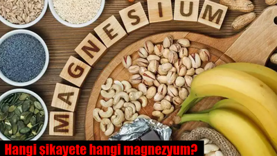 Magnezyum eksikliğinin belirtileri nelerdir? Hangi şikayete hangi magnezyum iyi gelir?