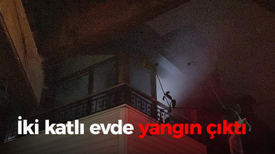 İki katlı evde yangın çıktı