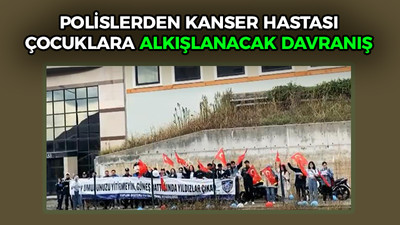 Polislerden kanser hastası çocuklara alkışlanacak davranış