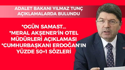 Yılmaz Tunç'tan Ogün Samast ve yüzde 50+1 açıklaması!