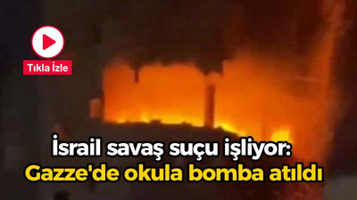 İsrail savaş suçu işliyor: Gazze'de okula bomba atıldı