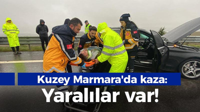 Kuzey Marmara'da kaza: 3 yaralı var!