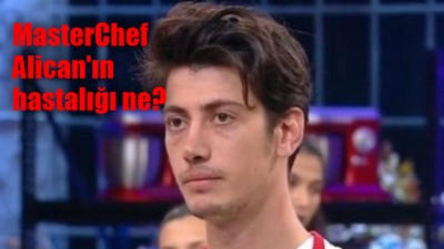 MasterChef Alican'ın hastalığı ne? Herediter Anjiyoödem belirtileri nelerdir, nasıl tedavi edilir?