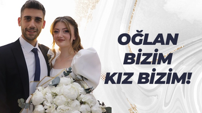 Oğlan bizim kız bizim!