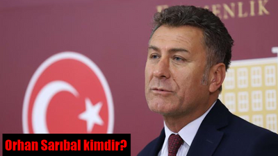 Orhan Sarıbal kimdir? Orhan Sarıbal nereli, kaç yaşında?