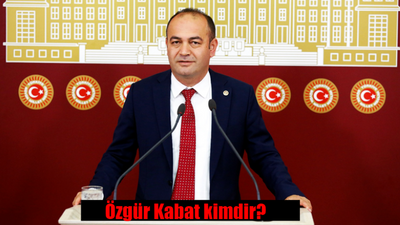 Özgür Karabat kimdir? Özgür Karabat kaç yaşında, nereli, hangi ilin milletvekili?