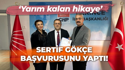 Sertif Gökçe başvurusunu yaptı!