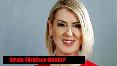 Sevda Türküsev kimdir? Kaç yaşında ve nereli?