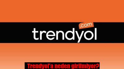 Trendyol'a neden girilmiyor, neden açılmıyor? 1 Kasım Trendyol ne zaman açılacak?