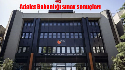 Adalet Bakanlığı hakimlik ve savcılık sınav sonuçları ne zaman açıklanacak?