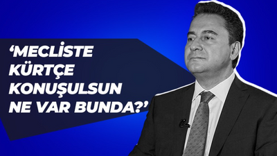 Ali Babacan’dan Kürtçe çıkışı!