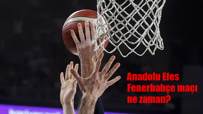 Anadolu Efes Fenerbahçe maçı ne zaman, saat kaçta, hangi kanalda?