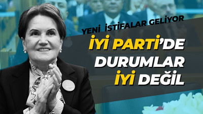 İYİ Parti’de 4 vekilin daha istifa edeceği iddia edildi!