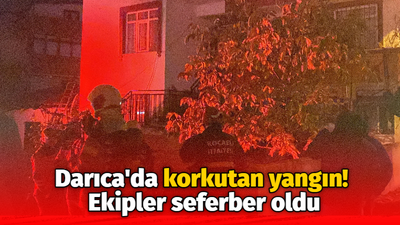 Darıca'da korkutan yangın! Ekipler seferber oldu