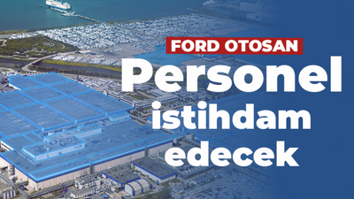 Ford Otosan’ın taşeron şirketleri personel istihdam edecek