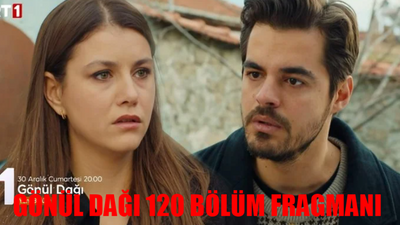 Gönül Dağı Fragman 120 Bölüm Fragmanı! TRT1 Gönül Dağı 120 Bölüm Fragmanı TIKLA İZLE! Gönül Dağı Fragmanı