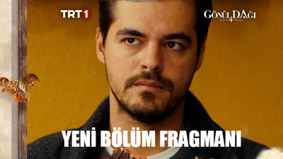 Gönül Dağı Fragman 117 Bölüm Fragmanı! Gönül Dağı Yeni Bölüm Fragmanı