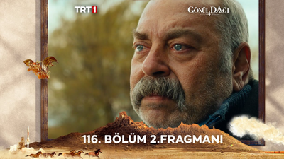 Gönül Dağı Yeni Bölüm Özeti! Gönül Dağı 116 Bölüm Fragmanı TIKLA İZLE! Gönül Dağı Muammer Öldü