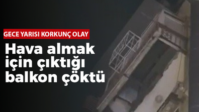 Hava almak için çıktığı balkon çöktü