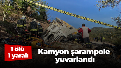 Kamyon şarampole yuvarlandı: 1 ölü, 1 yaralı