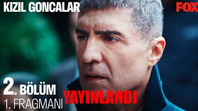 Kızıl Goncalar Yeni Bölüm Fragmanı! Kızıl Goncalar 2 Bölüm Fragmanı İzle! Fox TV Kızıl Goncalar Gelecek Hafta