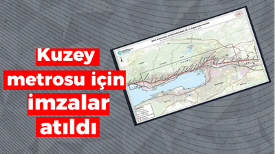 Kuzey Metrosu için imzalar atıldı