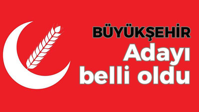 Yeniden Refah’ın Kocaeli Büyükşehir adayı belli oldu