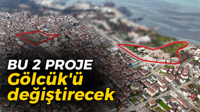 Kocaeli haber - Bu 2 proje Gölcük'ü değiştirecek