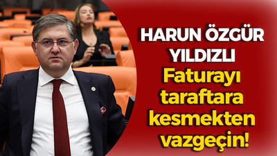 Yıldızlı; "Faturayı taraftara kesmekten vazgeçin!"