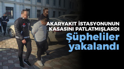 Darıca'daki akaryakıt istasyonun kasasını patlatmışlardı, yakalandılar!