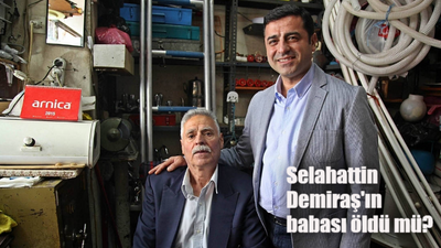 Selahattin Demirtaş'ın babası öldü mü? Selahattin Demirtaş'ın babası neden öldü, ölüm sebebi ne?