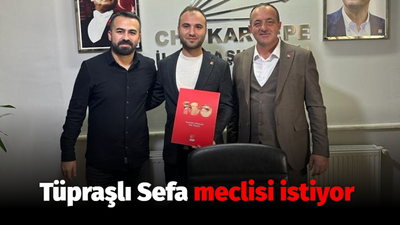 Tüpraşlı Sefa meclisi istiyor