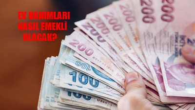 Ev Hanımlarına Emeklilik FLAŞ GELİŞME: Ev Hanımları Nasıl Emekli Olacak? 25 Yılını Dolduran Ev Hanımları Nasıl Emekli Olur? Ev Hanımları İsteğe Bağlı Sigorta Primi Ne Kadar 2024