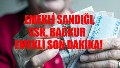 SSK, Bağkur, Emekli Zammı SON DAKİKA: 7500 TL Alan SSK Emekli Maaşı Ne Kadar Oldu? En Düşük Emekli Aylığı Ne Kadar? Emekli Maaşlarında Son Durum