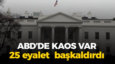 ABD'de kaos var: 25 eyalet başkaldırdı