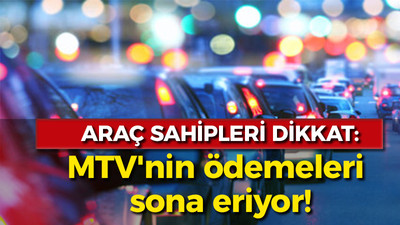 Araç sahipleri dikkat: MTV'nin ilk taksit ödemeleri sona eriyor!