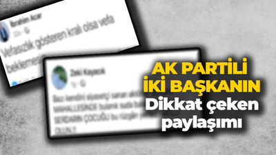 AK Partili iki başkanın dikkat çeken paylaşımı