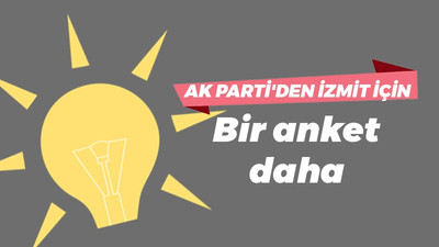 AK Parti’den İzmit için bir anket daha! O isimleri sordular