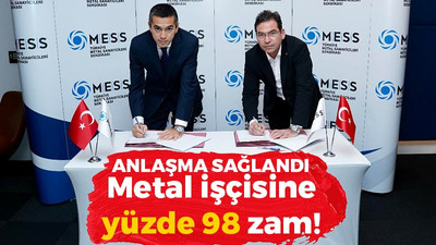 Metal işçisine yüzde 98 zam!