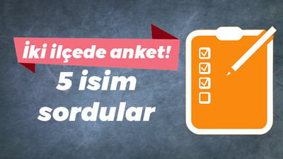 AK Parti’den iki ilçe için anket! 5 isim sordular