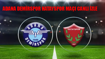 Adana Demirspor Hatayspor Maçı Canlı İZLE ŞİFRESİZ! Hatayspor Adana Demirspor Maçı FULL İZLE! 27 Ocak Adana Hatay Maçı beIN Sports, Selçuk Sports, İnat TV Canlı İzle