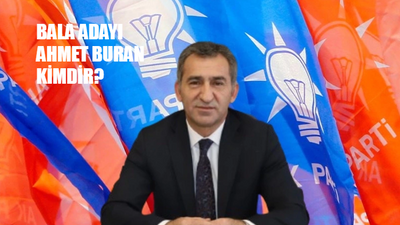 AK Parti Bala Belediye Başkan Adayı Kim? Bala AK Parti Adayı Ahmet Buran Kimdir, Kaç Yaşında, Nereli?