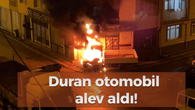 Duran otomobil alev aldı!