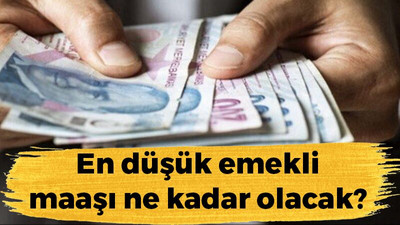 En düşük emekli maaşı ne kadar olacak?