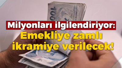 Milyonları ilgilendiriyor: Emekliye zamlı ikramiye verilecek!