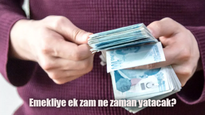 Emekliye maaş farkları ve ek zam yattı mı, ne zaman yatacak?