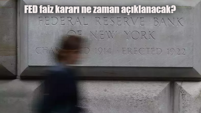 FED faiz kararı belli oldu mu? FED faiz kararı ne zaman, saat kaçta açıklanacak? FED faiz kararı bugün mü belli oluyor?