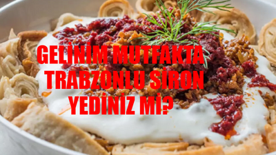 Gelinim Mutfakta Trabzonlu Siron Tarifi GELDİ! 10 Ocak 2024 Gelinim Mutfakta Siron Nasıl Yapılır? Siron Nerenin Yemeği?