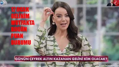 Gelinim Mutfakta Puanlama 17 Ocak 2024 AÇIKLANDI! Kanal D Canlı Yayın Gelinim Mutfakta Bugün Çeyreği Kim Aldı? Gelinim Mutfakta Bugün Puan Durumu 17 Ocak